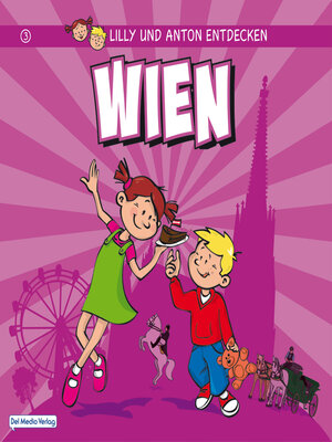 cover image of Lilly & Anton entdecken Wien